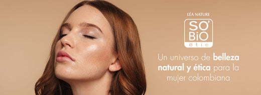 SO'BiO étic®: Un universo de belleza natural y ética para la mujer colombiana
