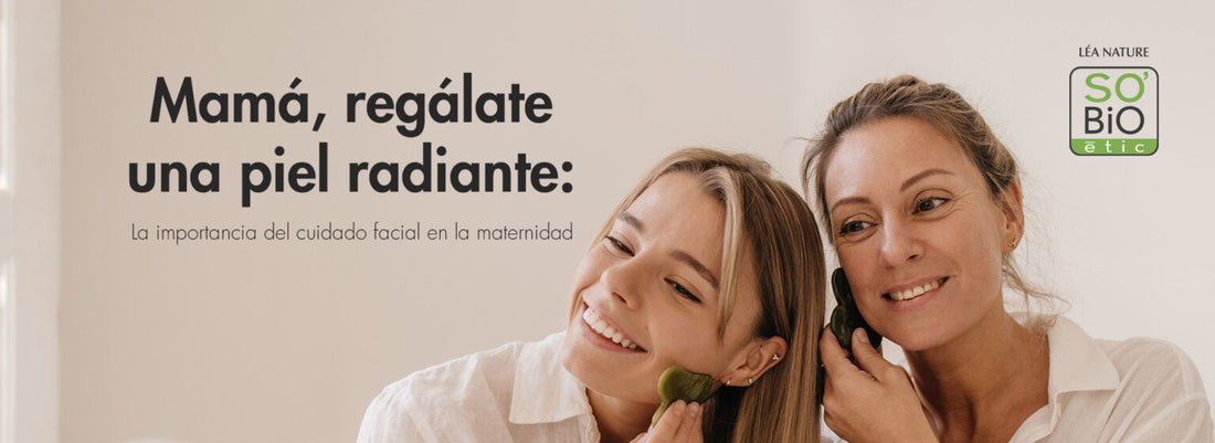 Mamá, regálate una piel radiante: La importancia del cuidado facial en la maternidad